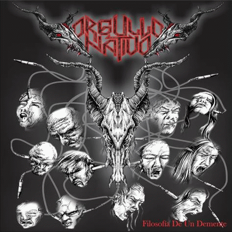 Orgullo Nativo : Filosofía de un Demente